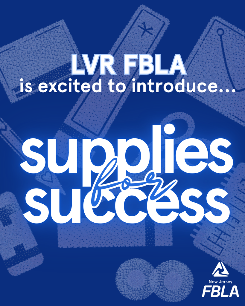 Blue promotional graphic featuring school supply illustrations and the text “LVR FBLA is excited to introduce…” above the large “Supplies for Success” campaign logo.