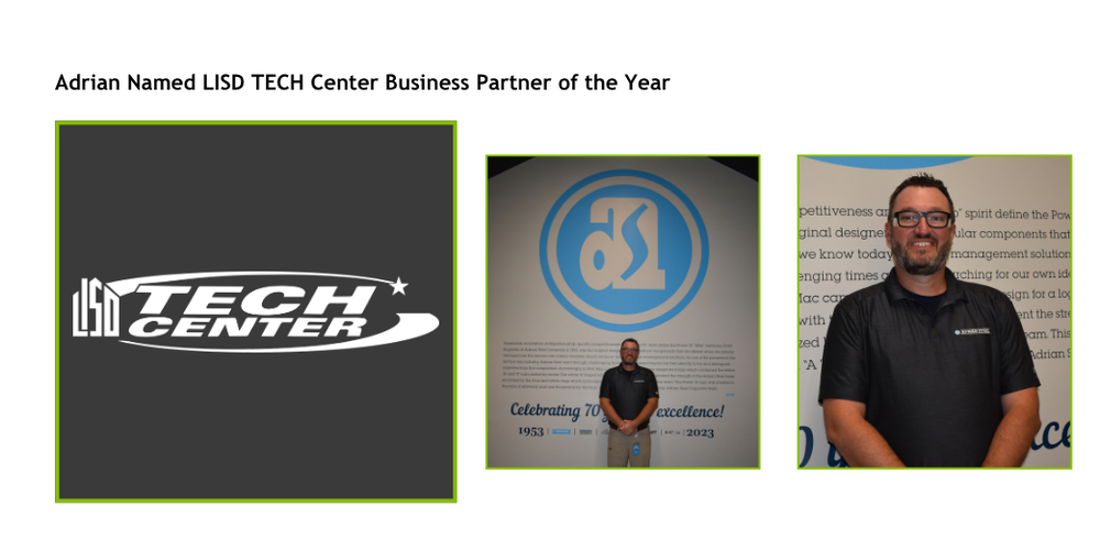 Graphic titled “Adrian Named LISD TECH Center Business Partner of the Year.” The LISD TECH Center logo appears on the left, with two photos of Adrian employee Cory Hudson on the right. One shows him standing beneath the company logo, while the other is a closer portrait.