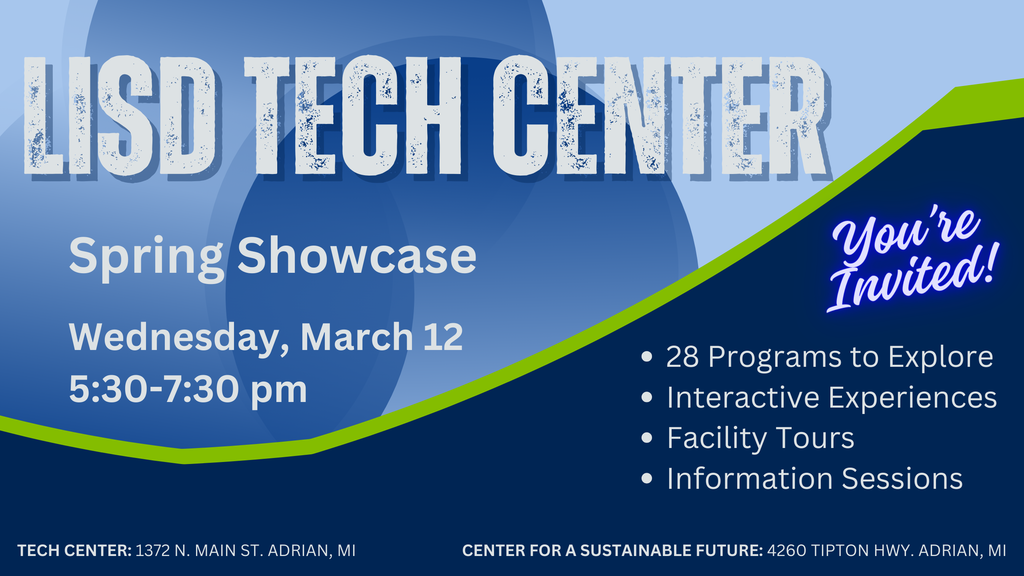 LISD TECH Center Spring Showcase Information