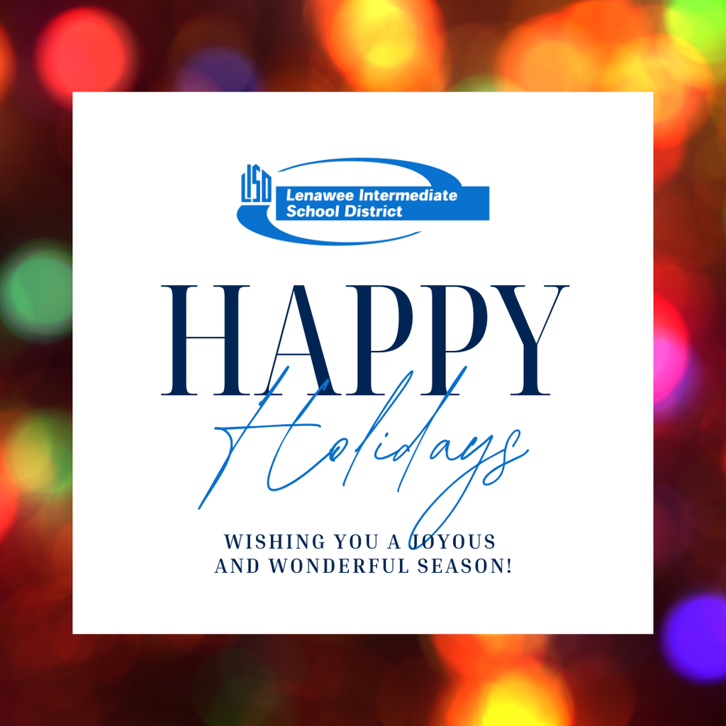 an image that says Happy Holidays from the LISD