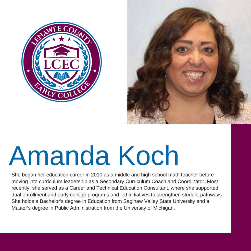 Graphic introducing Amanda Koch as the new director of the Early College Director