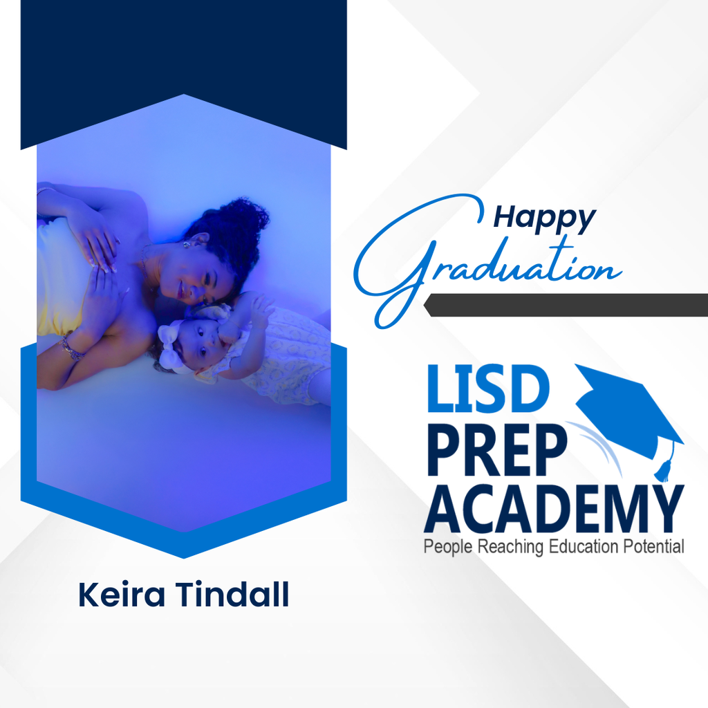 Graduation post graphic with a photo of Keira and her baby