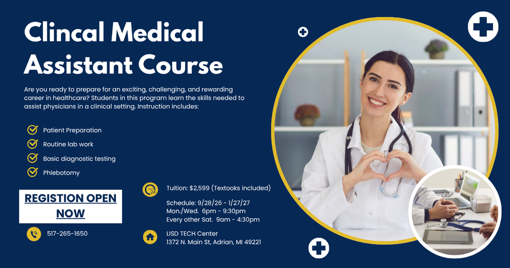 A flyer with information about a clinical medical assistant course, dates, cost, and registration phone number