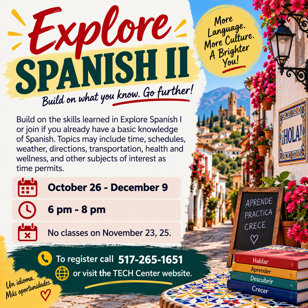 A colorful flyer advertising a class called Explore Spanish II with dates and times of the course.