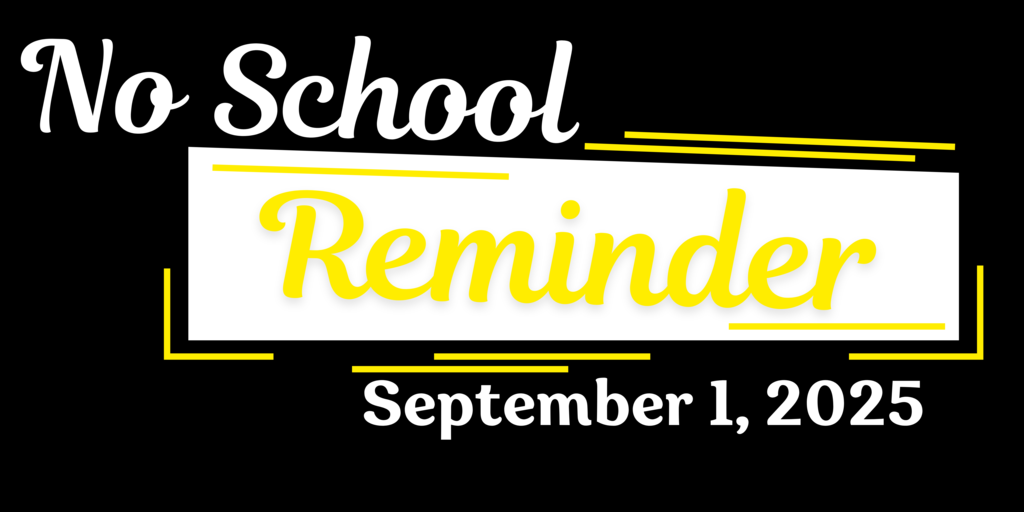 No School Reminder