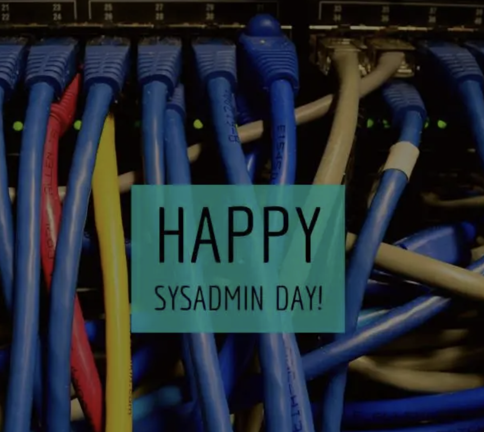 Happy Systems Administration Day 