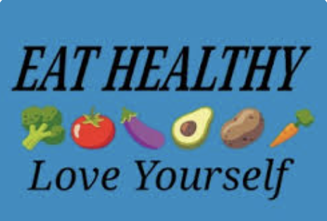 Eat Healthy, Love Yourself