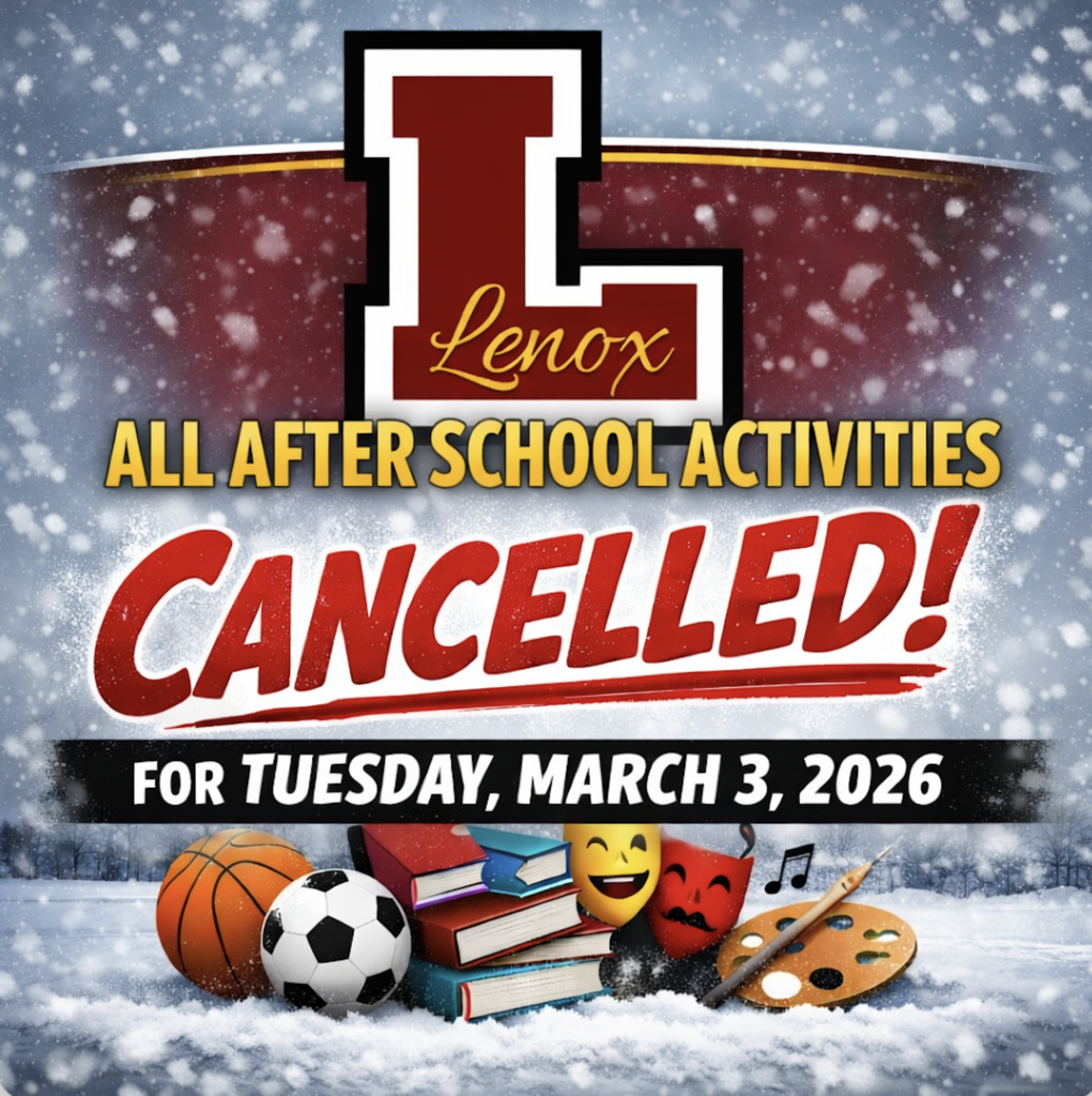 After school activities cancelled at Lenox Public Schools for Tuesday, March 3, 2026
