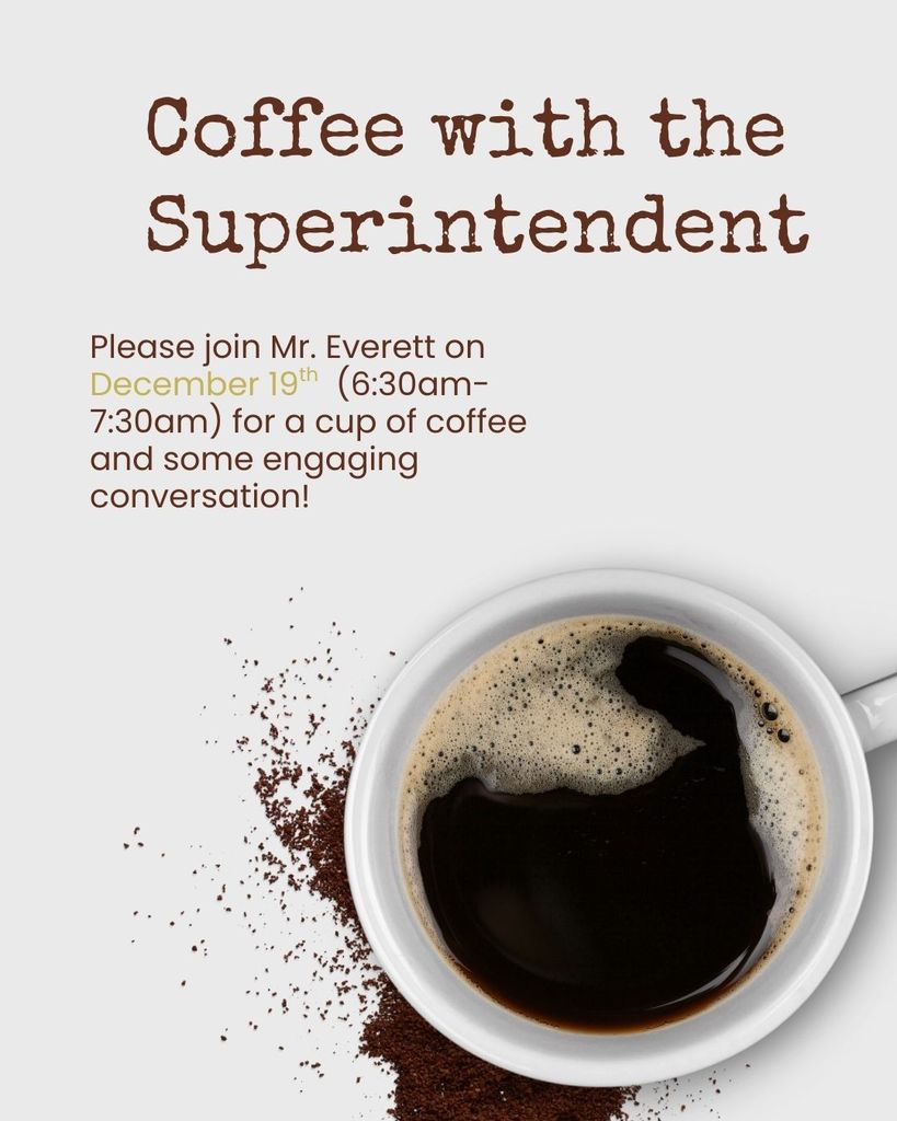 Coffee with the Superintendent