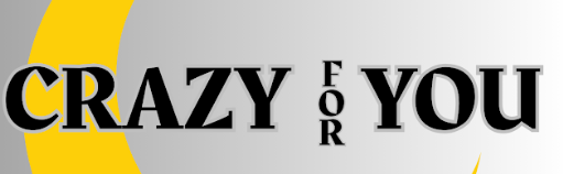 Crazy for you