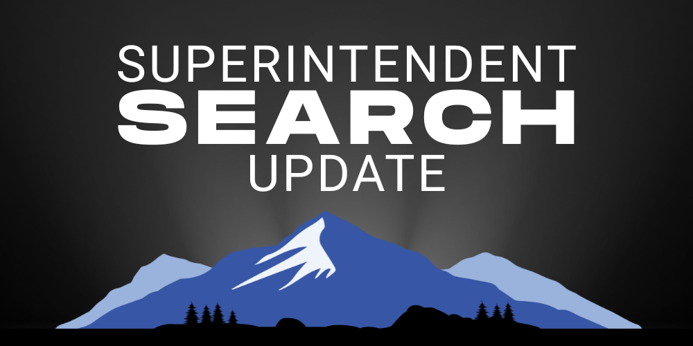 Superintendent Search Update
