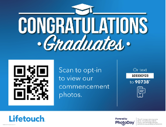 flyer that reads congratulations graduates and has a qr code to be able to access photos from commencement