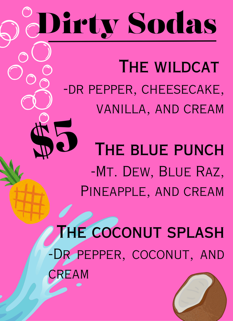 Dirty Sodas