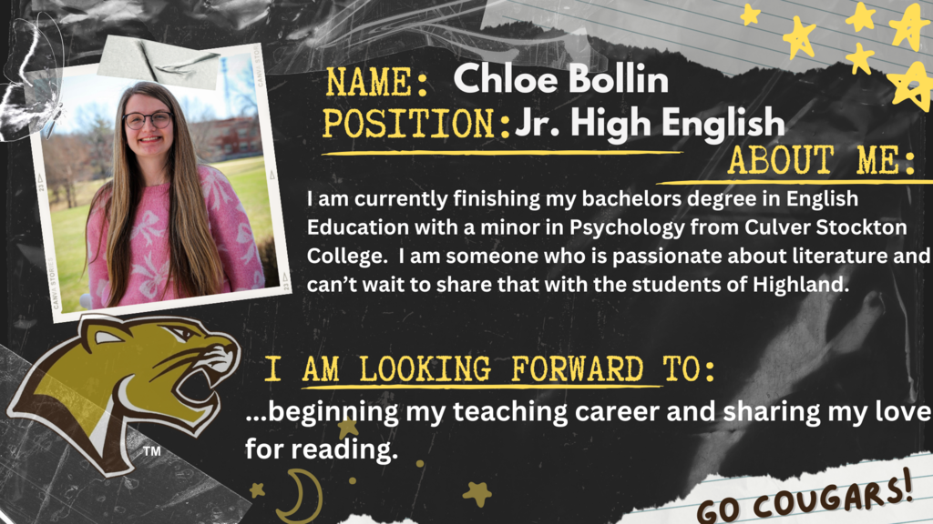 Introduction slide for Chloe Bollin - New Highland Jr. High English teacher.