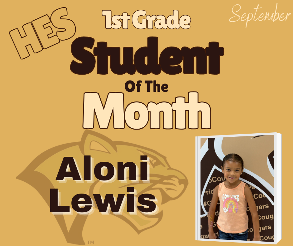 1st Grade Student of the Month Aloni Lewis