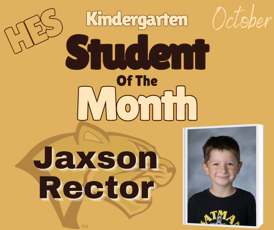 Kindergarten Student of the Month Jaxson Rector
