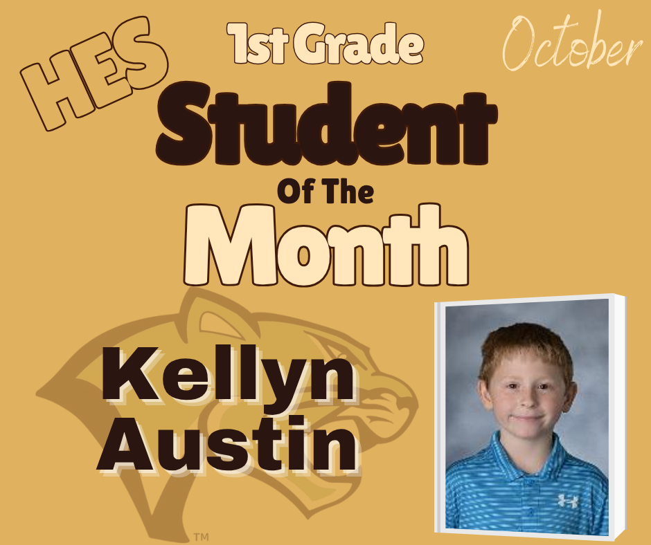First Grade Student of the Month Kellyn Austin