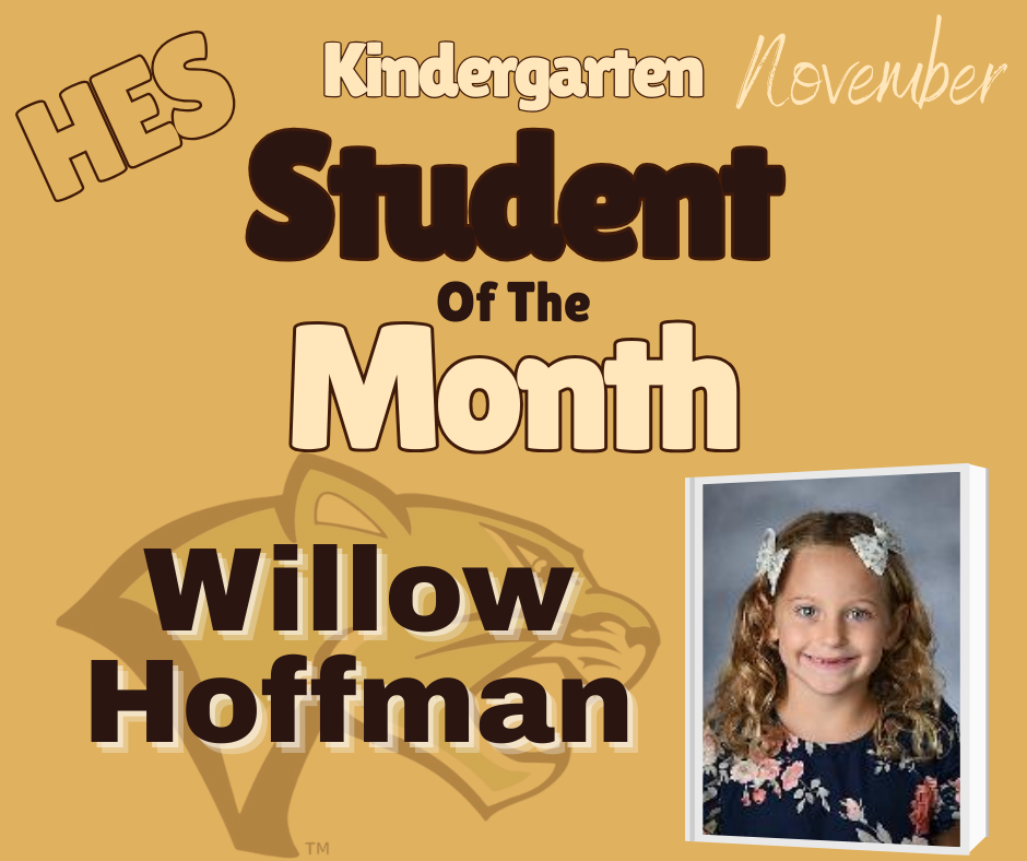 Kindergarten Student of the Month Willow Hoffman