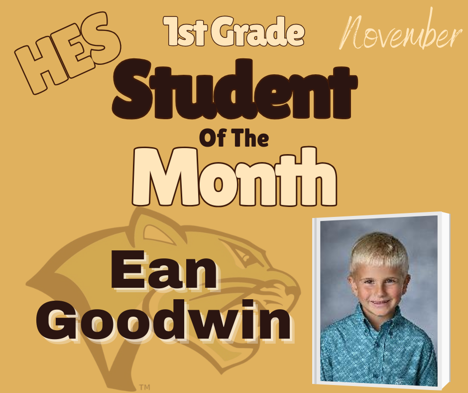 First Grade Student of the Month Ean Goodwin