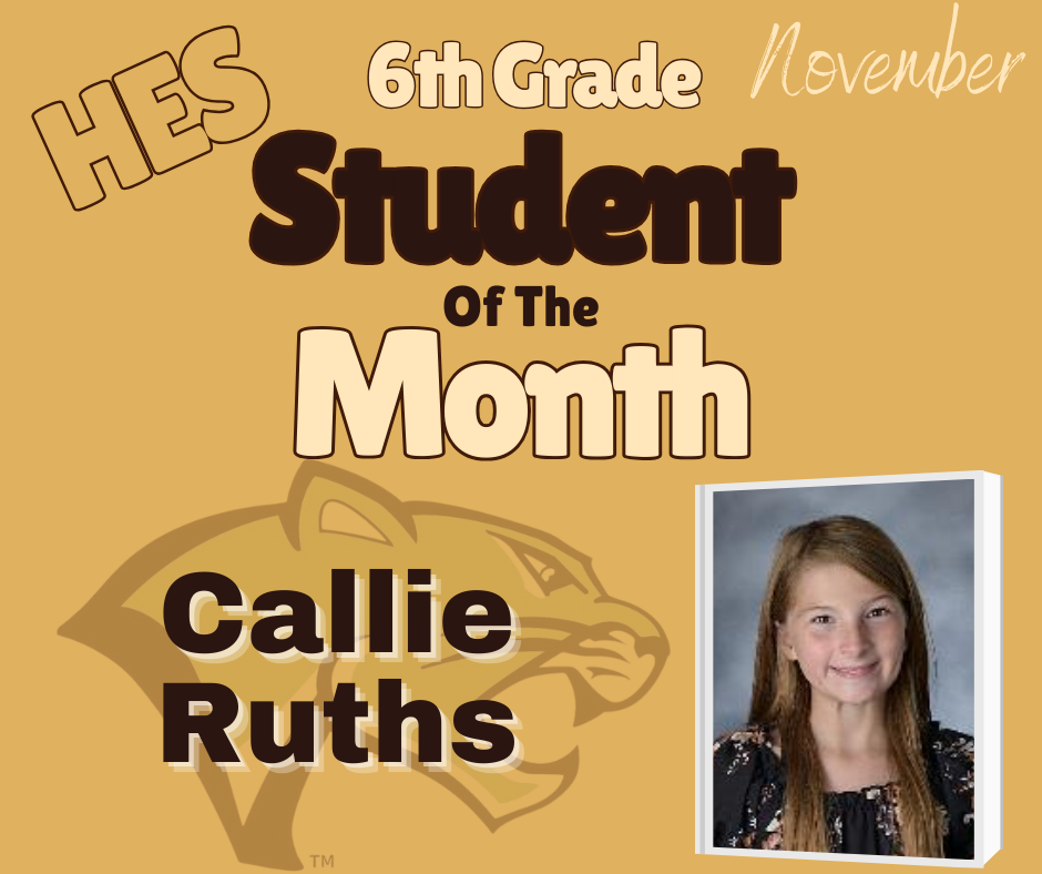 6th Grade Student of the Month Callie Ruths