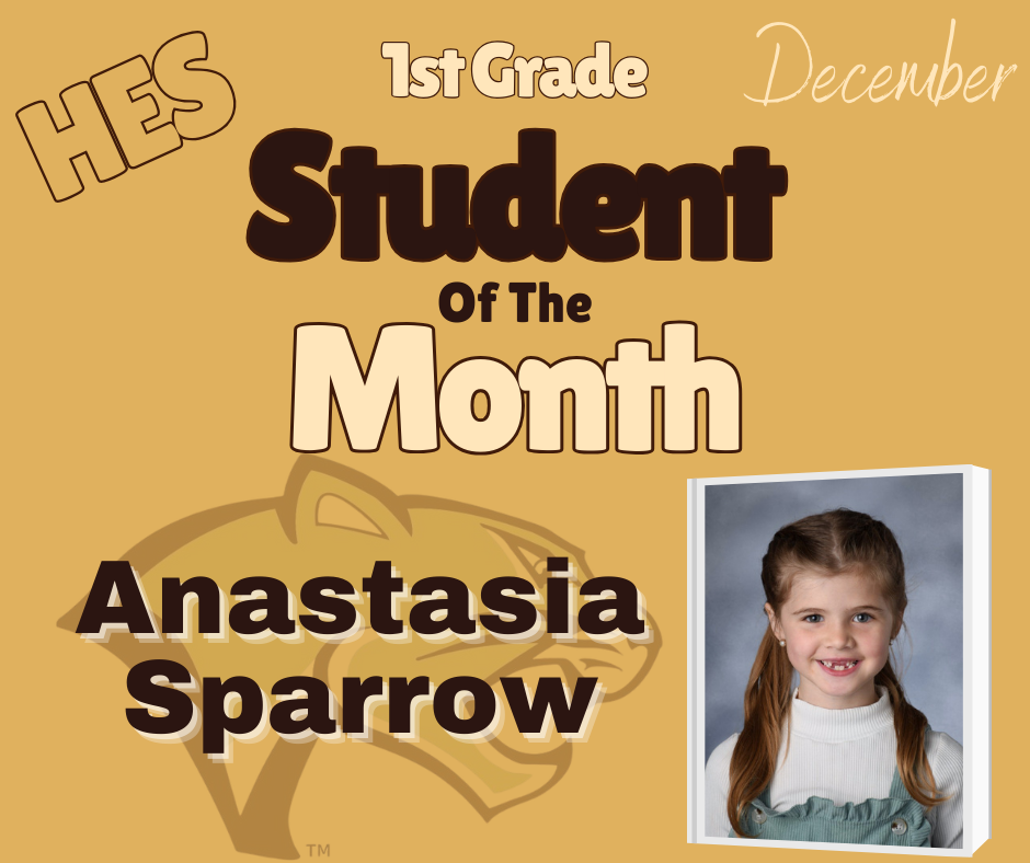 1st Grade Student of the Month Anastasia Sparrow