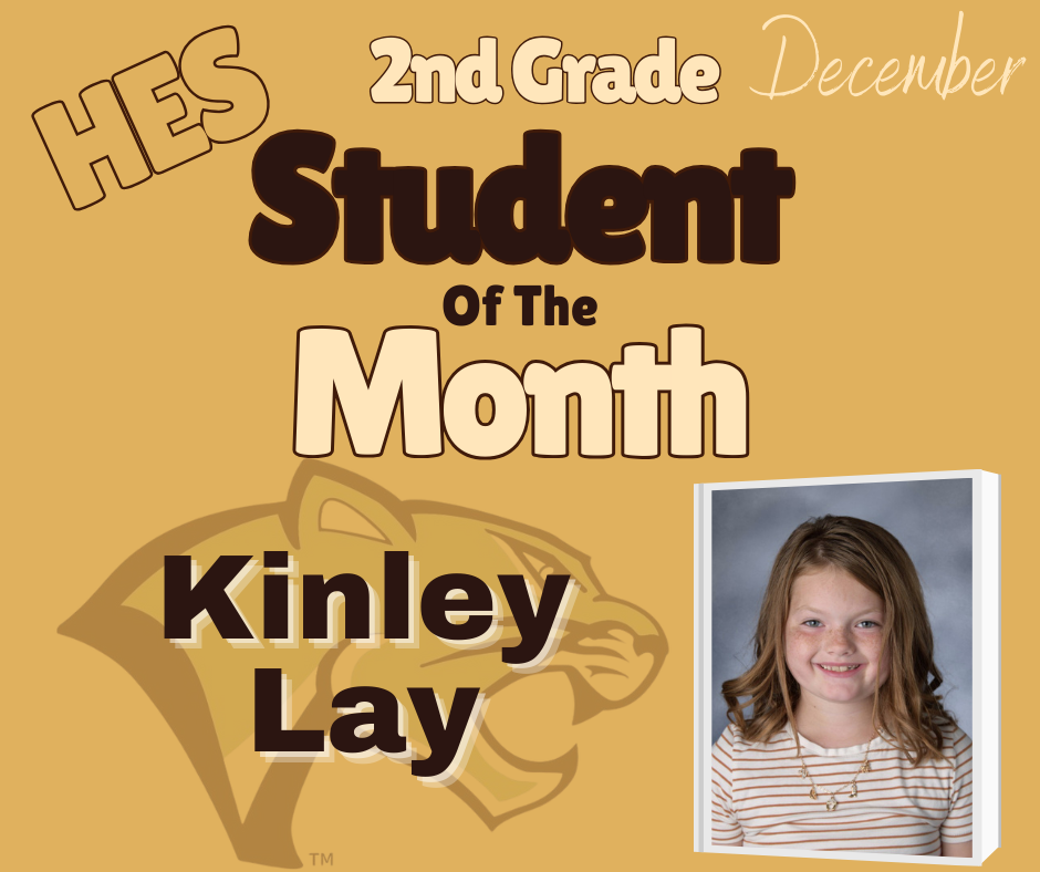 2nd grade student of the month Kinley Lay