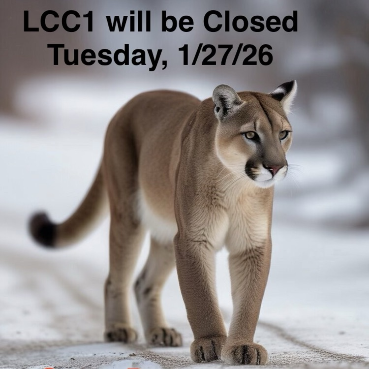 Image of a Cougar walking on a snow covered road with the announcement that LCC1 is closed Tuesday 1/27/26 for a Snow Day!