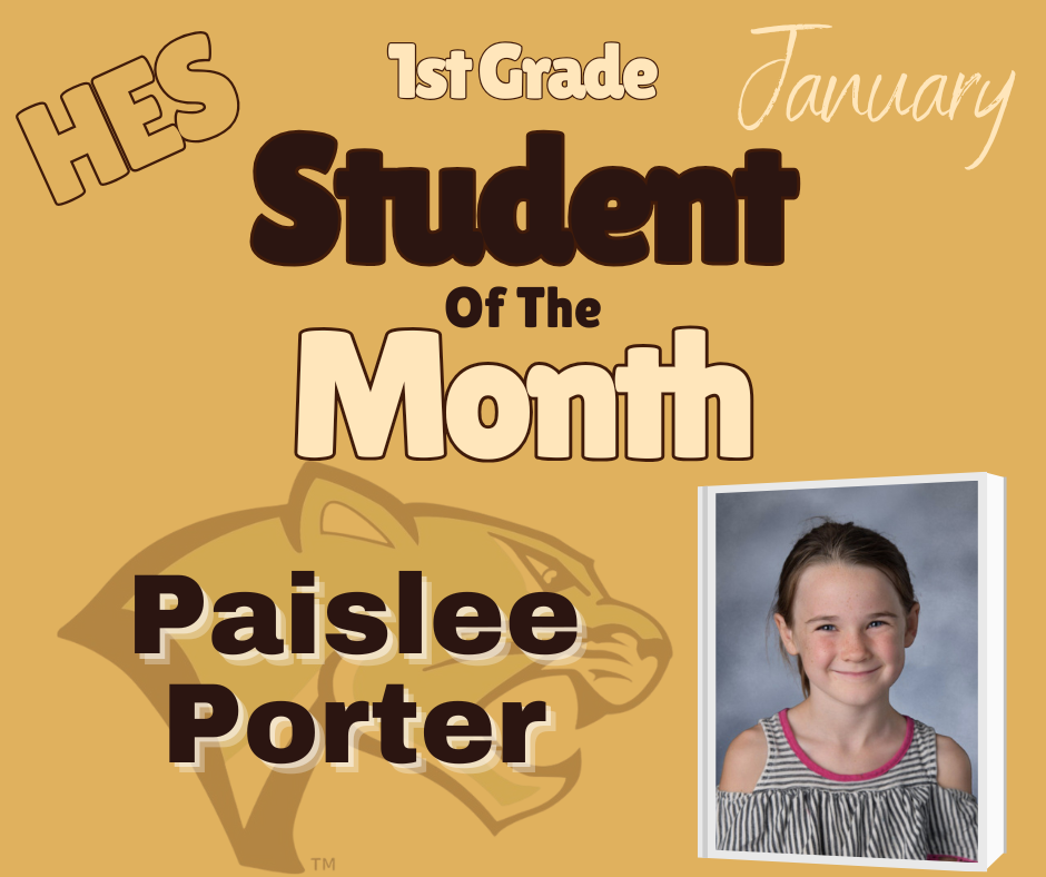 January 1st Grade Student of the Month Paislee Porter