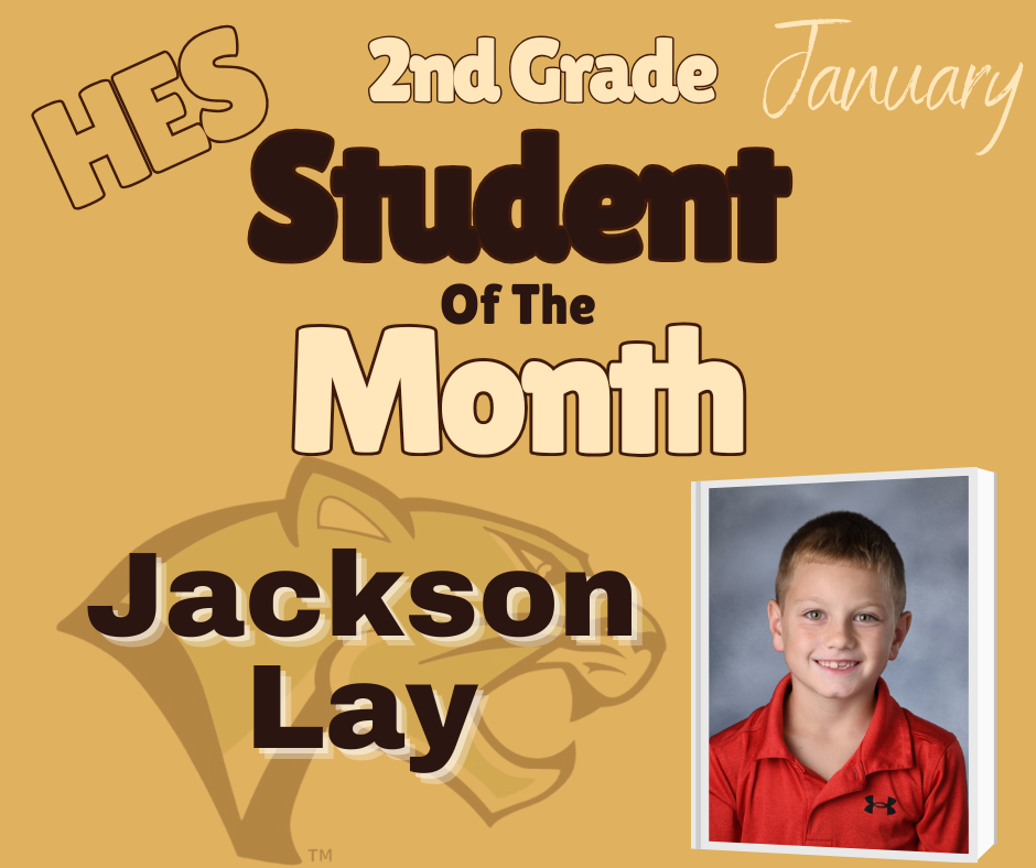 January 2nd Grade Student of the Month Jackson Lay