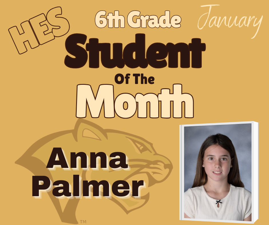 January 6th Grade Student of the Month Anna Palmer