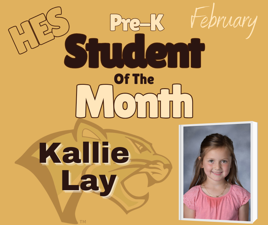Pre-K February Student of the Month Kallie Lay