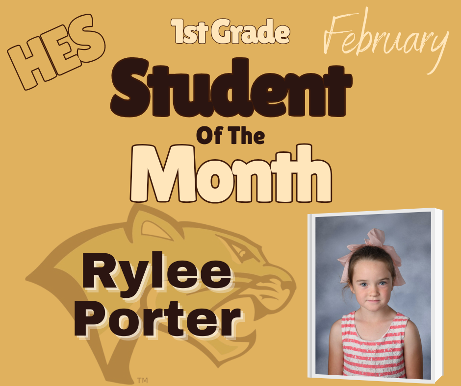 First Grade Student of the Month Rylee Porter