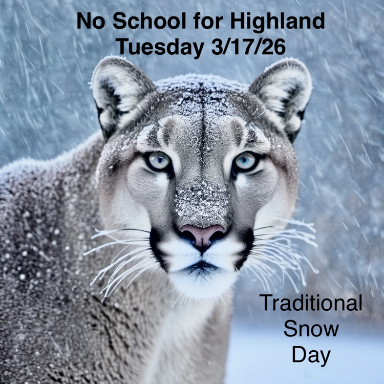 Image of a Cougar in icy, snow covered conditions announcing that school is closed for Highland Tuesday 3/17/26 for a Traditional Snow Day