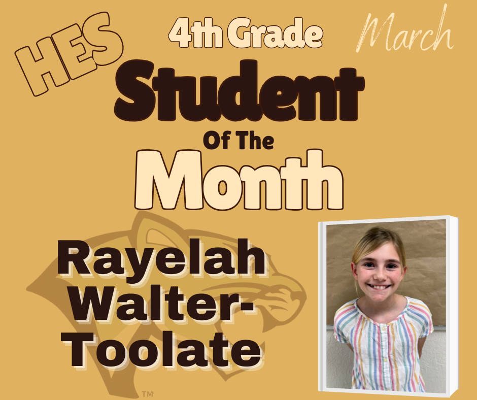 4th Grade Student of the Month Rayelah Walter-Toolate