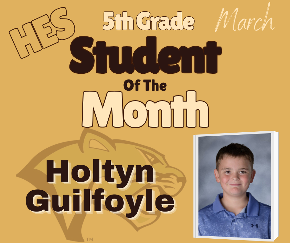 5th Grade Student of the Month Holtyn Guilfoyle