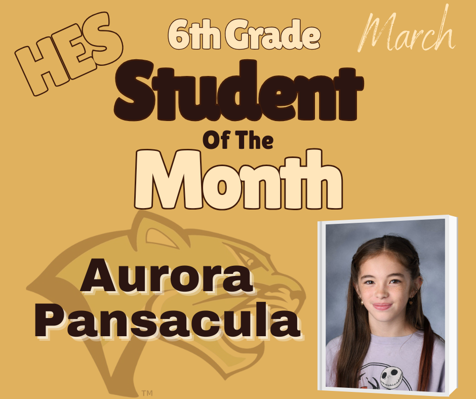 6th Grade Student of the Month Aurora Pansacula