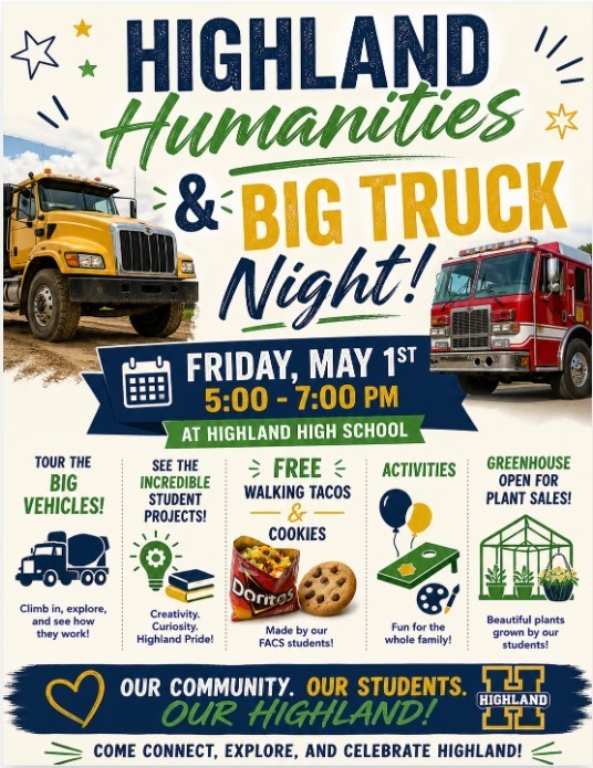 Big Truck and Humanities Night is Friday, May 1st, 5:00-7:00pm at HHS. 