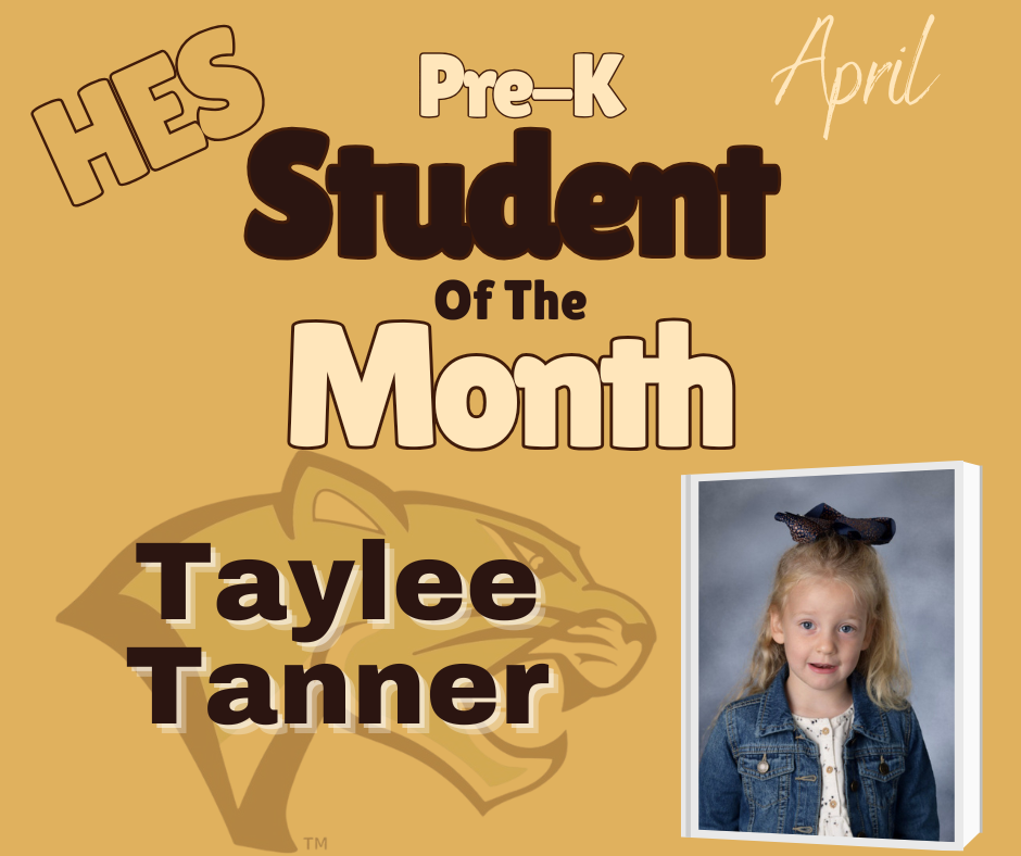 April Pre-K Student of the Month Taylee Tanner