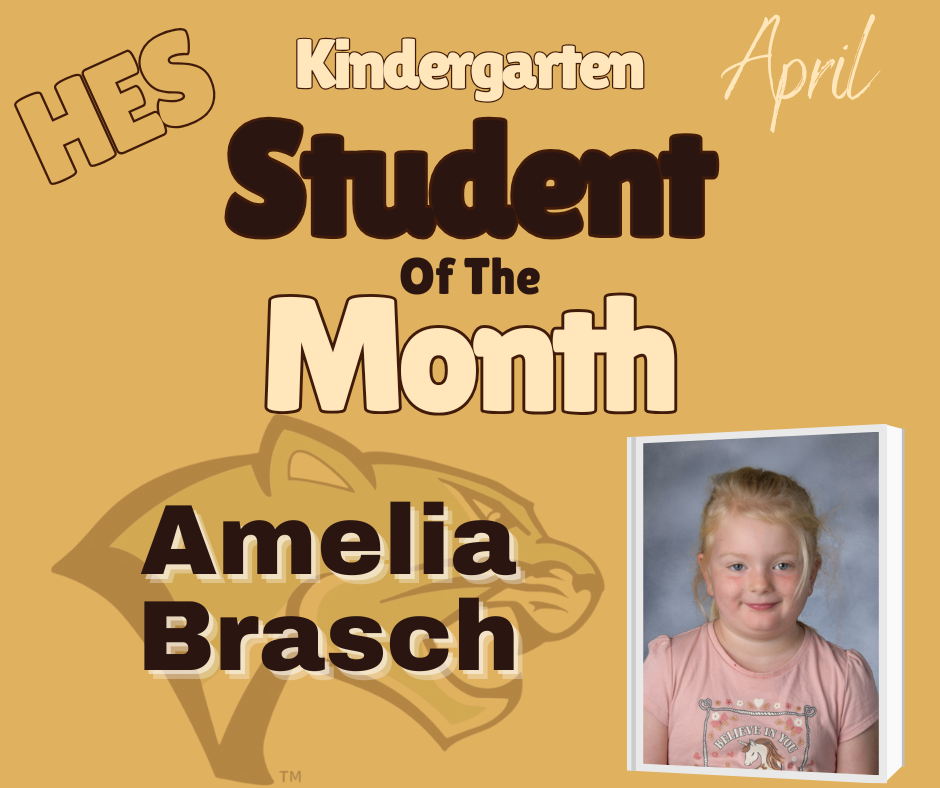 April Kindergarten Student of the Month Amelia Brasch