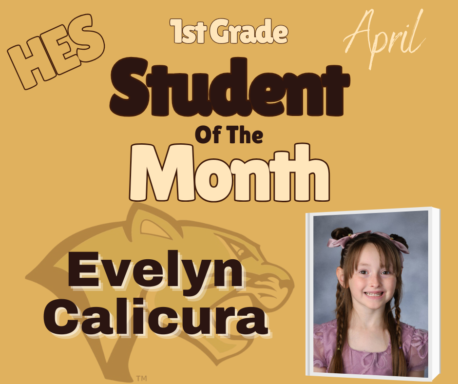 April First Grade Student of the Month Evelyn Calicura