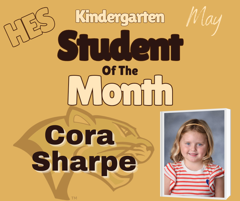 May Kindergarten Student of the Month Cora Sharpe