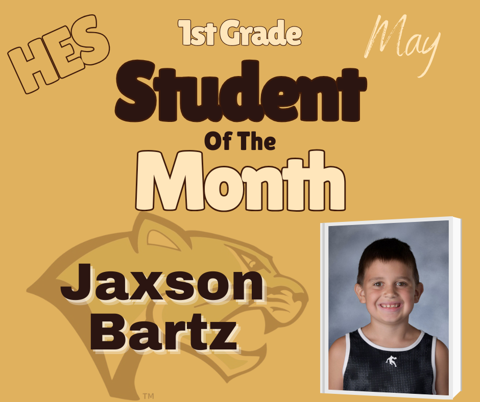 May 1st grade Student of the Month Jaxson Bartz