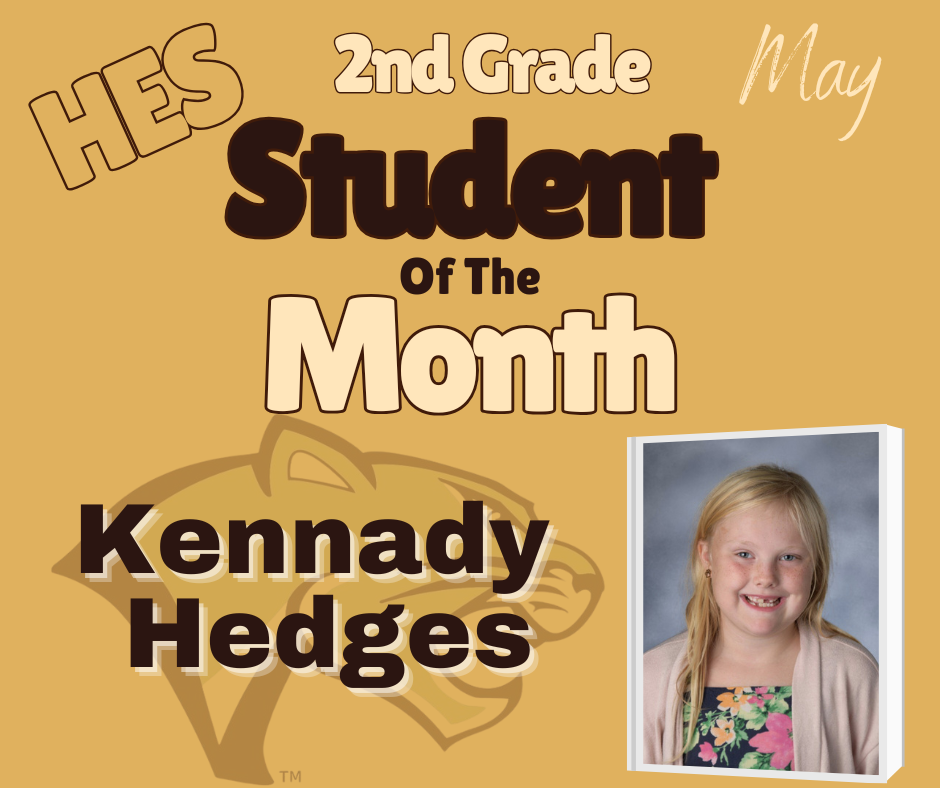 May 2nd Grade Student of the Month Kennady Hedges