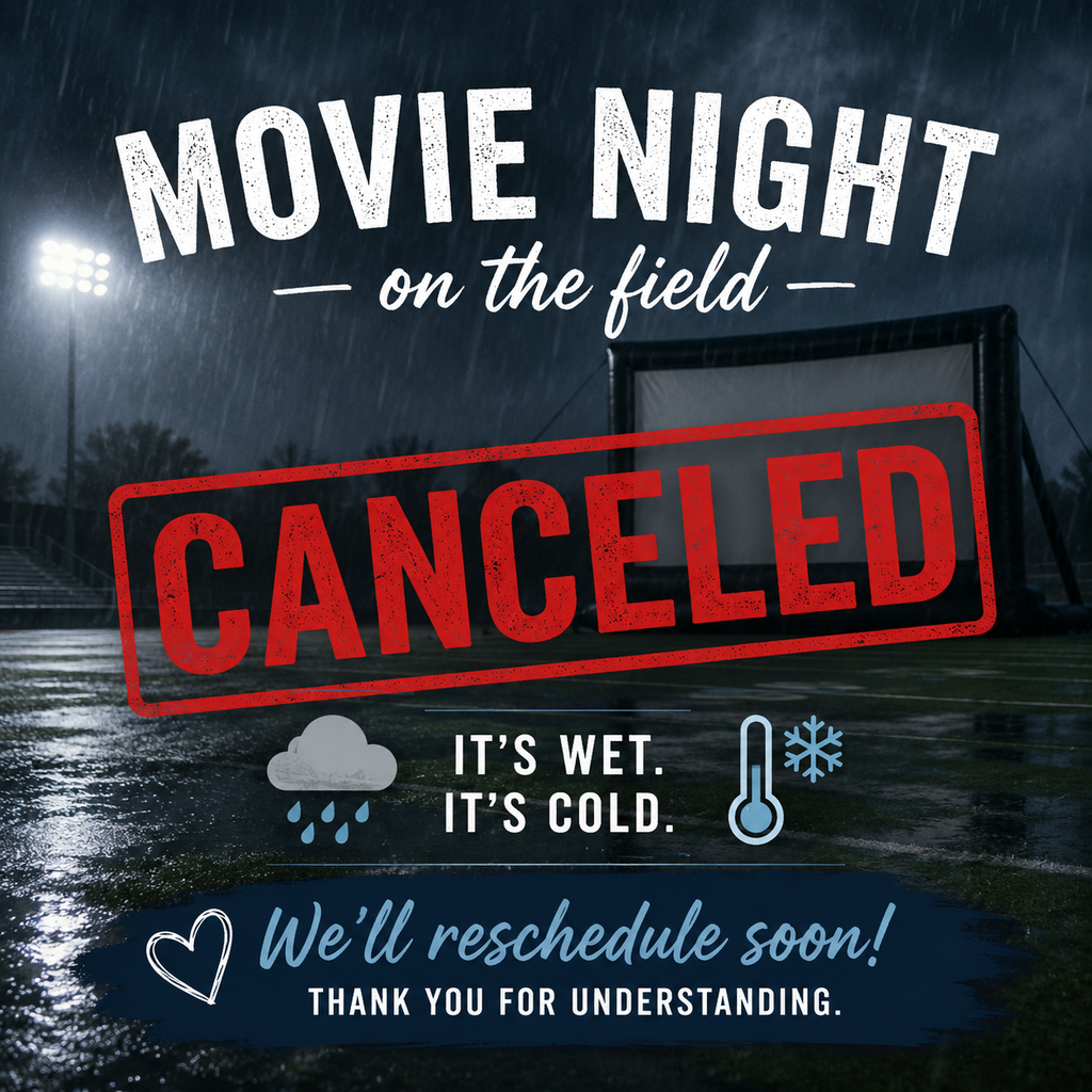PTO Movie Night cancelled due to rain