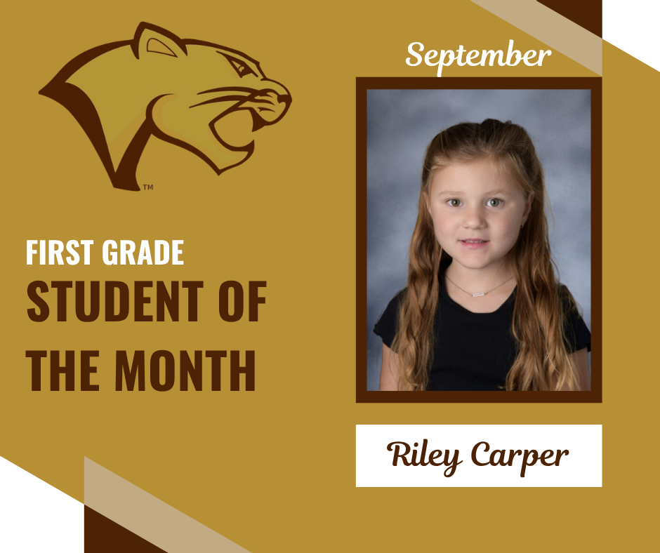 September First Grade Student of the Month Announcement Riley Carper