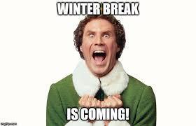 WINTER BREAK!