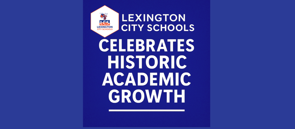 LCS Celebrates Historic Academic Growth