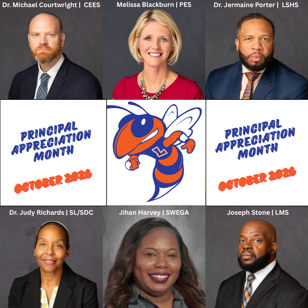 Graphic celebrating Principal Appreciation Month in October 2026, featuring Lexington City Schools principals Dr. Michael Courtwright, Melissa Blackburn, Dr. Jermaine Porter, Dr. Judy Richards, Jihan Harvey and Joseph Stone, along with the LCS Yellow Jacket mascot.