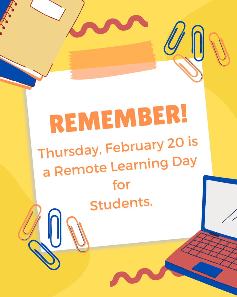 Remote Learning Day is February 20, 2025.