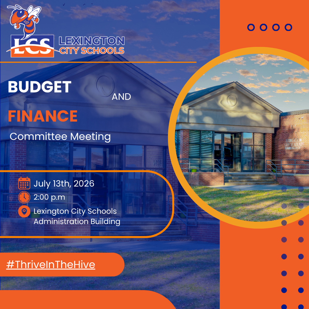 The Lexington City Board of Education will hold its Budget and Finance Committee Meeting on Monday July 13, 2026 at 2:00 p.m. at the Administration building located at 1010 Fair Street, Lexington, NC.